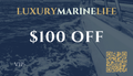 Luxury Marine Life $100 gift card
